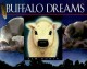 Go to record Buffalo dreams