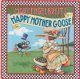 Go to record Mary Engelbreit's happy Mother Goose.