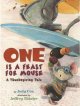 Go to record One is a feast for Mouse : a Thanksgiving tale
