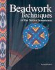Go to record Beadwork techniques of the Native Americans
