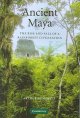 Go to record Ancient Maya : the rise and fall of a rainforest civilizat...