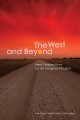 The West and beyond : new perspectives on an imagined region  Cover Image