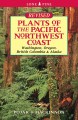 Go to record Plants of the Pacific Northwest coast : Washington, Oregon...
