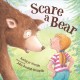 Go to record Scare a bear