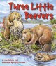 Go to record Three little beavers