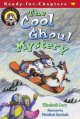 Go to record The cool ghoul mystery (Book #5