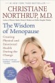 The wisdom of menopause : creating physical and emotional health during the change  Cover Image