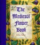 Go to record The medieval flower book.