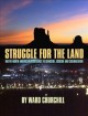 Go to record Struggle for the land : Native North American resistance t...