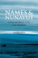 Names and Nunavut : culture and identity in Arctic Canada  Cover Image