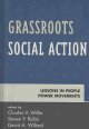 Go to record Grassroots social action : lessons in people power movements