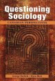 Go to record Questioning sociology : a Canadian perspective
