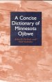 A concise dictionary of Minnesota Ojibwe  Cover Image