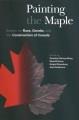 Go to record Painting the maple : essays on race, gender, and the const...