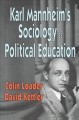 Go to record Karl Mannheim's sociology as political education
