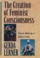 Go to record The creation of feminist consciousness : from the Middle A...