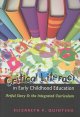 Critical literacy in early childhood education : artful story and the integrated curriculum  Cover Image