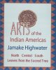 Go to record Arts of the Indian Americas : leaves from the sacred tree
