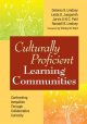 Culturally proficient learning communities : confronting inequities through collaborative curiosity  Cover Image