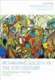 Go to record Rethinking society in the 21st century : critical readings...