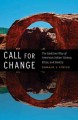 Call For Change : The Medicine Way of American Indian History, Ethos, & Reality Cover Image