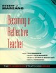 Go to record Becoming a Reflective Teacher / Robert J. Marzano ; with T...