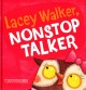 Go to record Lacey Walker, nonstop talker
