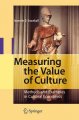 Go to record Measuring the value of culture : methods and examples in c...