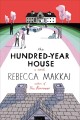 The hundred-year house  Cover Image