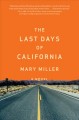 Go to record The last days of California : A novel