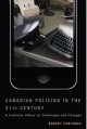 Go to record Canadian policing in the 21st century : a frontline office...