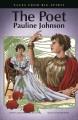 The poet : Pauline Johnson  Cover Image