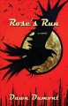 Go to record Rose's run : a novel