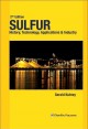 Go to record Sulfur : history, technology, applications & industry
