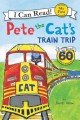 Go to record Pete the cat's train trip