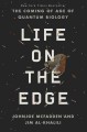 Go to record Life on the edge : the coming of age of quantum biology