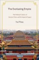 The everlasting empire : The political culture of ancient China and its imperial legacy  Cover Image