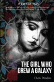 The girl who grew a galaxy  Cover Image