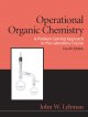 Go to record Operational organic chemistry : A problem-solving approach...