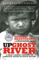 Up ghost river : a chief's journey through the turbulent waters of Native history  Cover Image