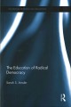 The education of radical democracy  Cover Image