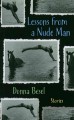 Lessons from a nude man : stories  Cover Image
