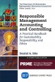 Responsible management accounting and controlling : a practical handbook for sustainability, responsibility, and ethics  Cover Image