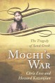 Mochi's war : the tragedy of Sand Creek  Cover Image