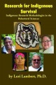 Go to record Research for indigenous survival : indigenous research met...