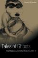 Tales of ghosts : First Nations art in British Columbia, 1922-61  Cover Image