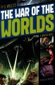H.G. Wells's The war of the worlds : a graphic novel  Cover Image