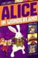 Go to record Lewis Carroll's Alice in Wonderland : a graphic novel