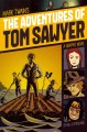 Go to record Mark Twain's The Adventures of Tom Sawyer : graphic novel
