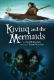 Kiviuq and the mermaids  Cover Image